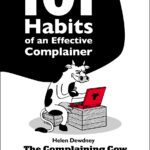 Habits of and Effective Complainer