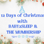 12 Days of Christmas with Baby2Sleep & The Mumbership