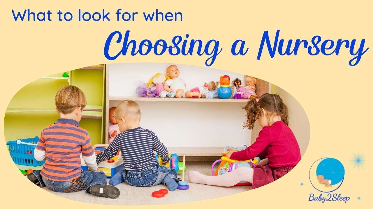 Choosing a nursery